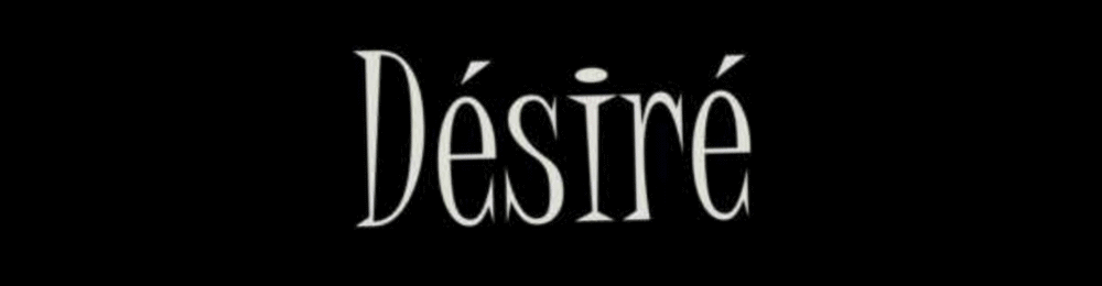 DESIRE - WALKTHROUGH - YEAR 2011 