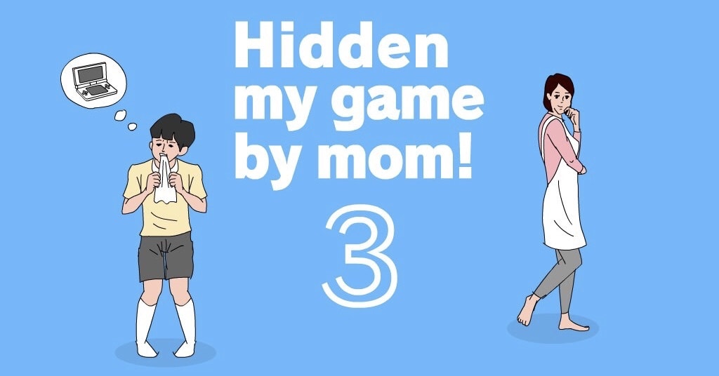 Read more about the article Hidden my game by mom 3: Complete Walkthrough Guide