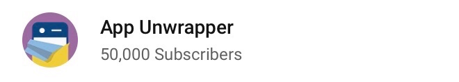 Read more about the article Help Appunwrapper Celebrate 50,000 YouTube Subscribers With a Massive Giveaway