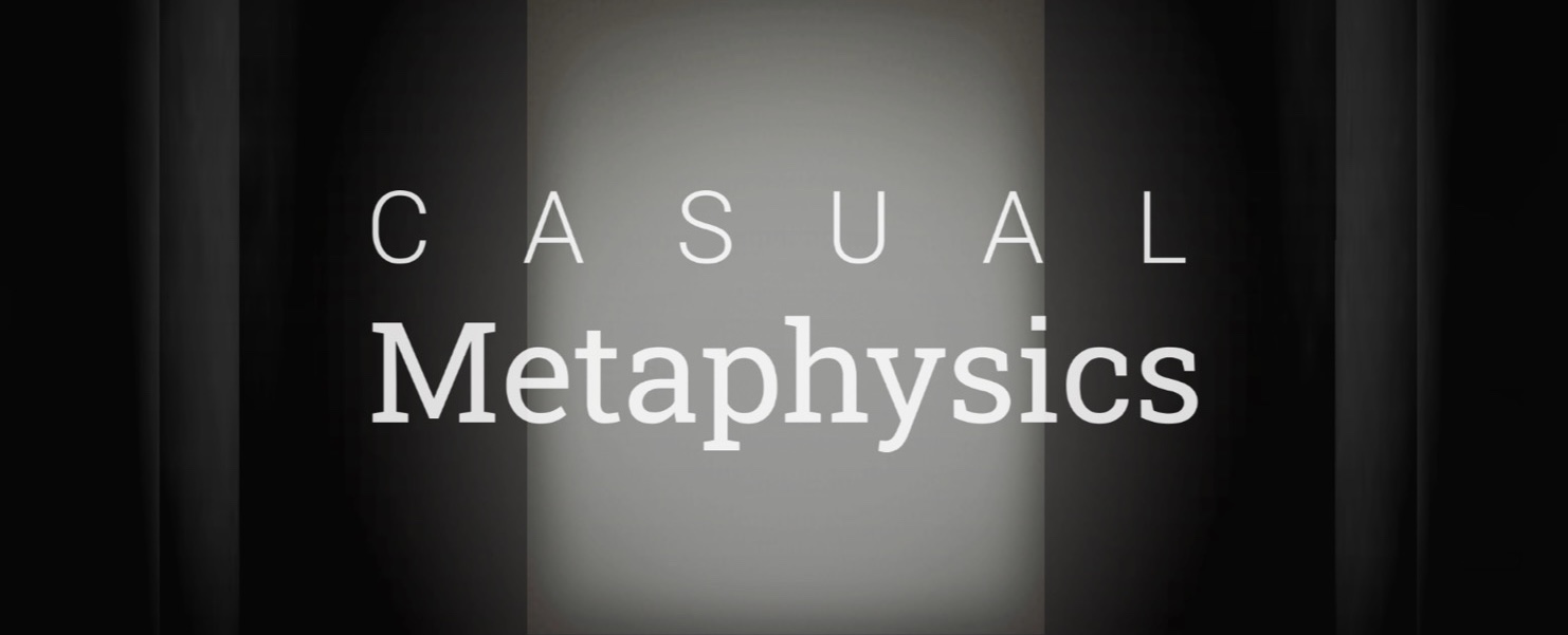 Read more about the article Casual Metaphysics: Wakthrough Guide