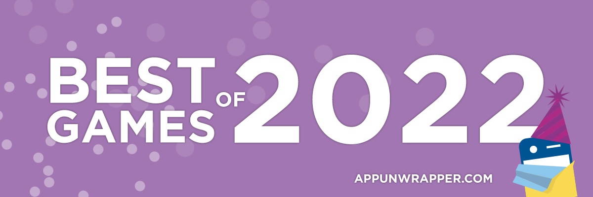 Read more about the article AppUnwrapper’s Favorite iOS Games of 2022 (GOTY List)