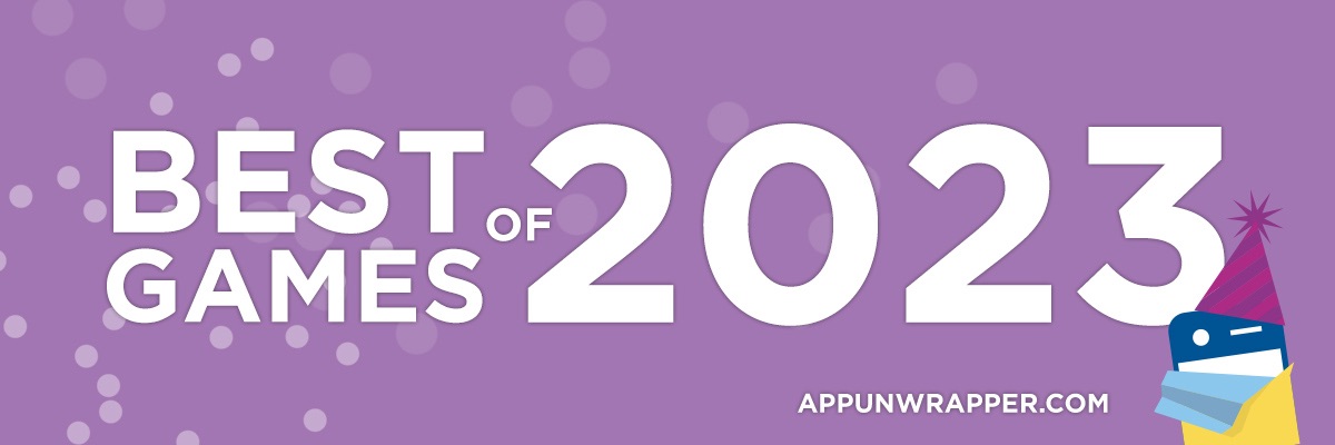 Read more about the article AppUnwrapper’s Favorite iOS Games of 2023 (GOTY List)